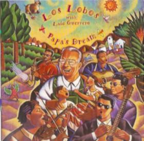 Los_Lobos_With_Lalo_Guerrero-Papas_Dream-09-Corrido_For_Papa_Lalo.mp3